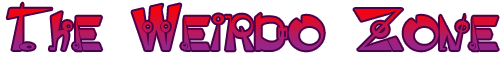 The Weirdo Zone